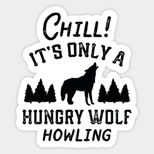 Chill Hungry Wolf Sticker